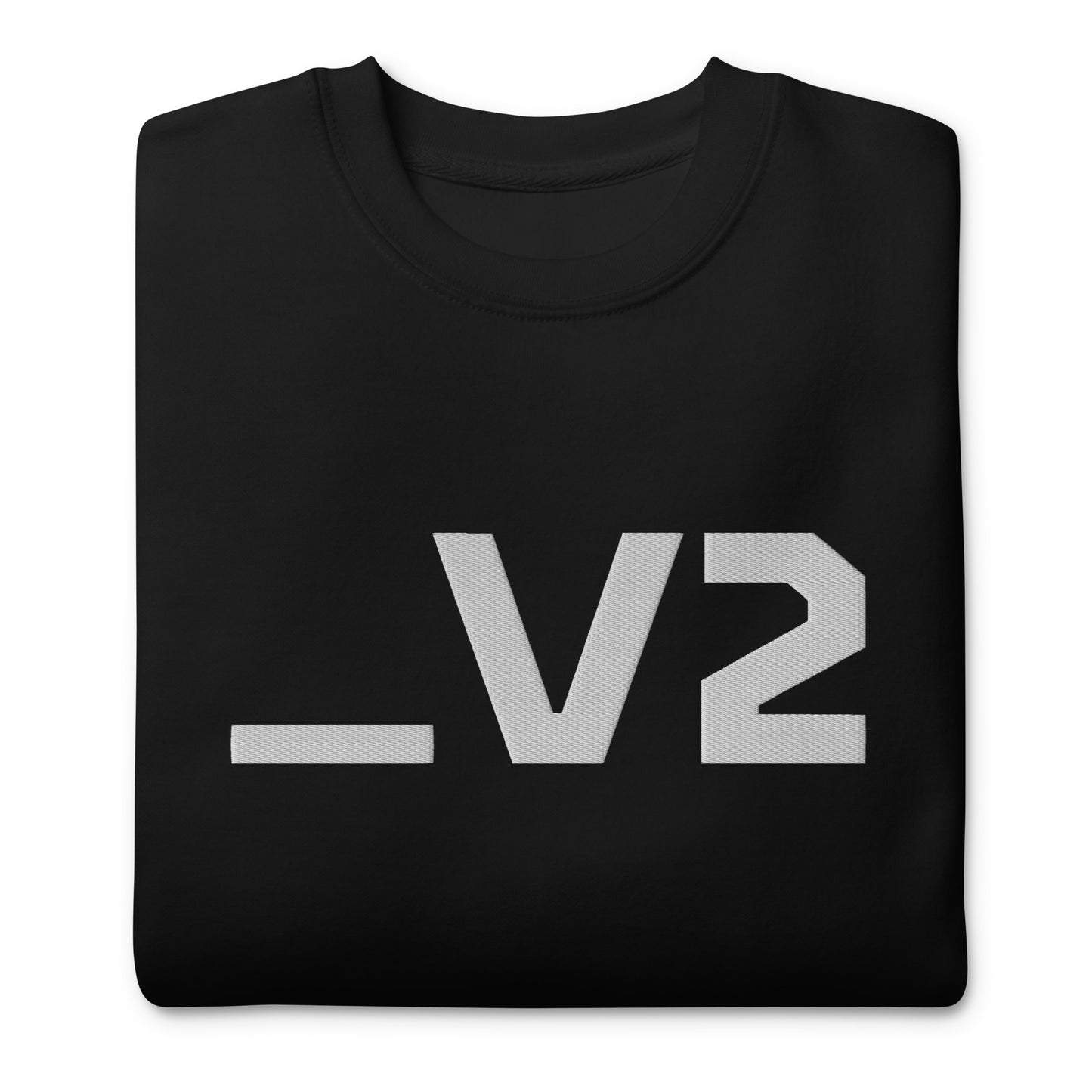 _V2 Large Embroidery Unisex Premium Sweatshirt
